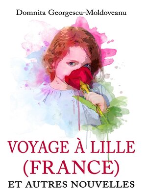 cover image of VOYAGE À LILLE (FRANCE)